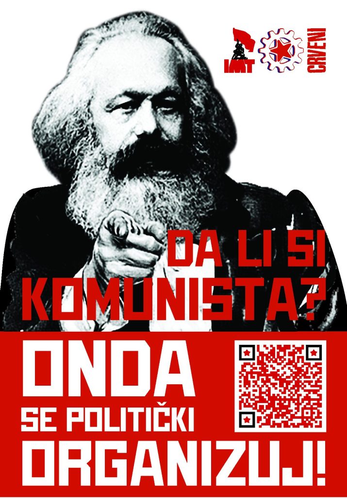 Jeste li komunisti? Ako jeste – organizujte se! Priključite se marksistima!